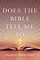Does the Bible Tell Me So?