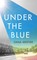 Under the Blue