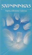 Sapnininkas. Sapnų aiškinimo vadovas (2006)