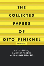 The Collected Papers of Otto Fenichel