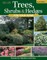Trees, Shrubs & Hedges for Your Home, 4th Edition