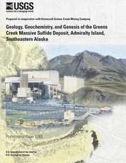 Geology Geochemistry And Genesis Of The Greens Greek Massive Sulfide Deposit Admiralty Island Southesstern Alaska