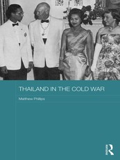 Phillips, M: Thailand in the Cold War