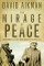 Mirage of Peace