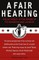 A Fair Hearing