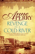 Revenge in a Cold River (William Monk Mystery, Book 22)