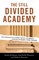 The Still Divided Academy