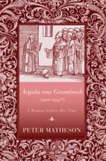 Argula von Grumbach (1492-1554/7)
