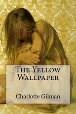 The Yellow Wallpaper