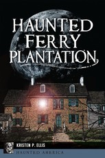 Haunted Ferry Plantation