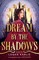 Dream by the Shadows