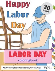 Labor Day Coloring Book
