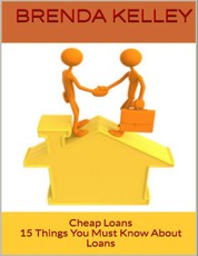 Cheap Loans: 15 Things You Must Know About Loans