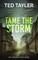 Tame the Storm