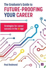The Graduate's Guide to Future-Proofing your Career