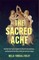 The Sacred Ache