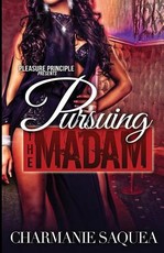Pursuing The Madam