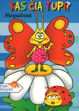 Kas čia tupi? Nuspalvink