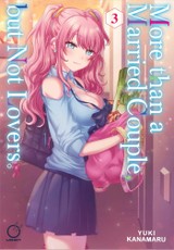 More Than a Married Couple, But Not Lovers Volume 3