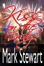 Kiss On The Bridge