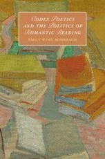 Codex Poetics and the Politics of Romantic Reading