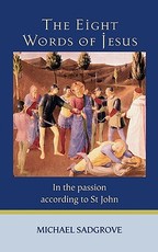 The Eight Words of Jesus