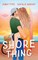 A Shore Thing