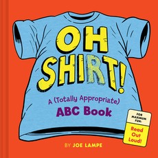 The (Totally Appropriate) Shirt Alphabet