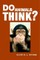 Do Animals Think?