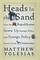 Heads in the Sand