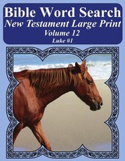 Bible Word Search New Testament Large Print Volume 12