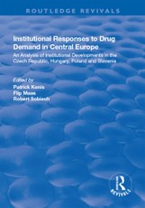 Institutional Responses to Drug Demand in Central Europe