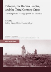 Palmyra, the Roman Empire, and the Third Century Crisis