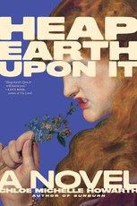 Heap Earth Upon It