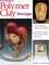 Foundations in Polymer Clay Design