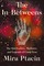 The In-Betweens: The Spiritualists, Mediums, and Legends of Camp Etna