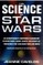 The Science of Star Wars