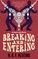 Breaking and Entering
