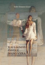 Kai likimas pavogė mano vyrą