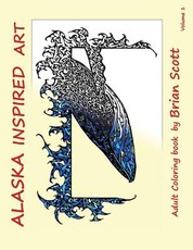 Alaska Inspired Art Vol 1