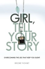 Girl, Tell Your Story