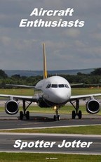 Aircraft Enthusiasts Spotter Jotter