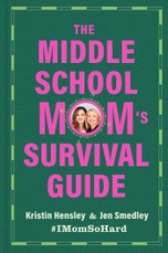 The Middle School Mom's Survival Guide