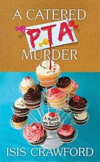 A Catered PTA Murder