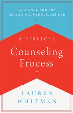 A Biblical Counseling Process