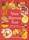 Your Harvest Year