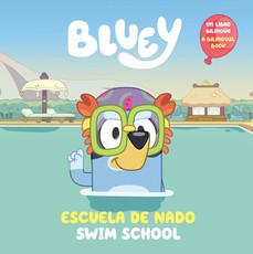 Bluey: Swim School/Escuela de NataciÃÂ³n (Bilingual English-Spanish Edition)