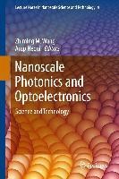 Nanoscale Photonics and Optoelectronics