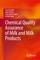 Chemical Quality Assurance of Milk and Milk Products