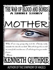 War of Blood and Bones: Mother